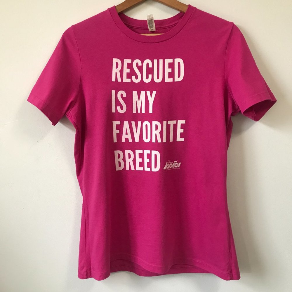 ‘Rescued is My Favorite Breed’ Short Sleeve T-shirt 🐶, Size M